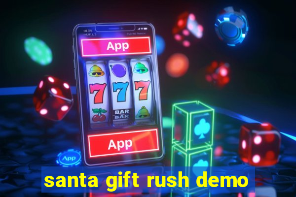 santa gift rush demo